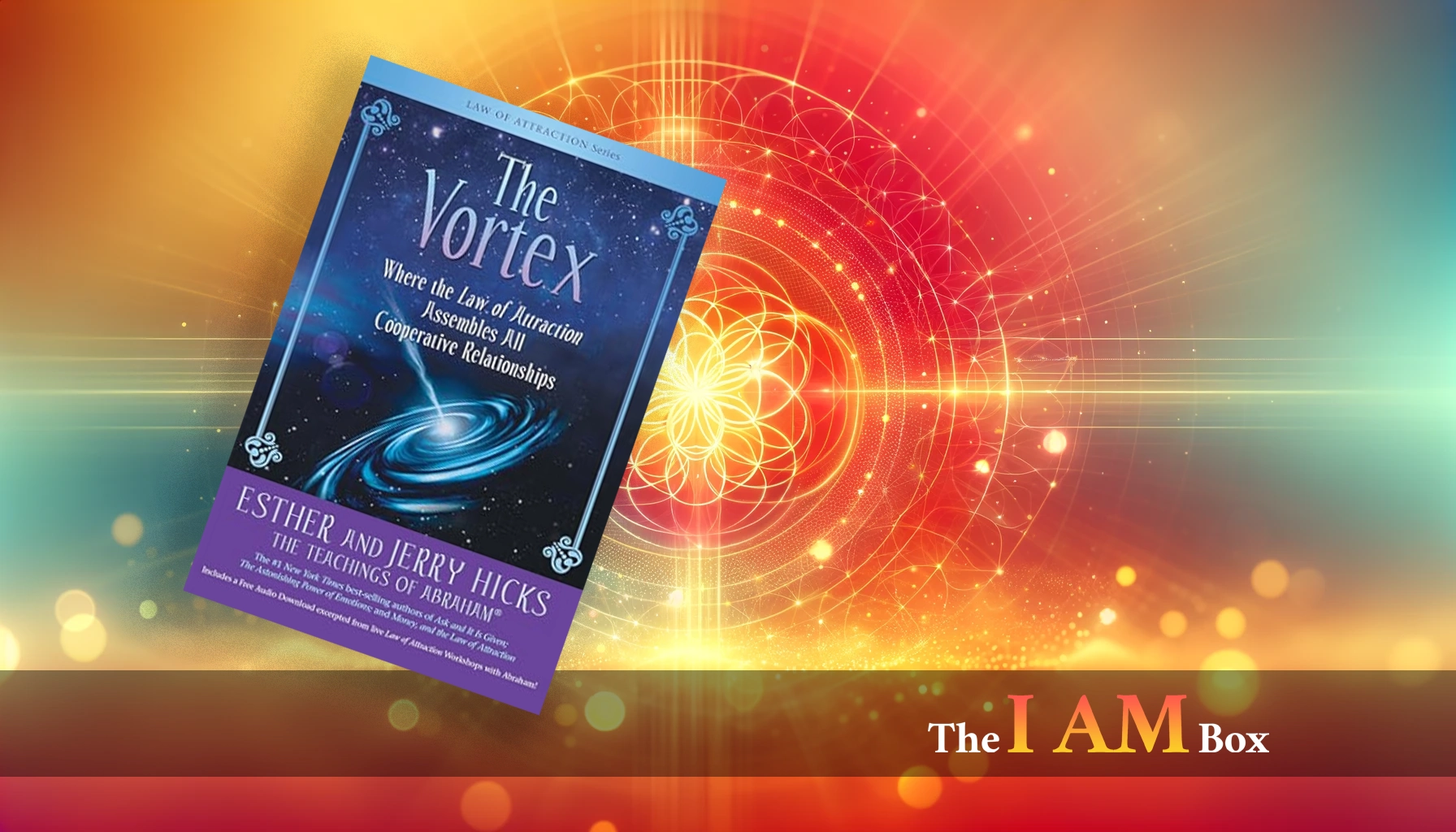 The Vortex by Esther Hicks