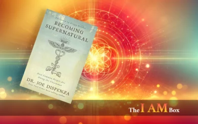 Becoming Supernatural by Dr. Joe Dispenza